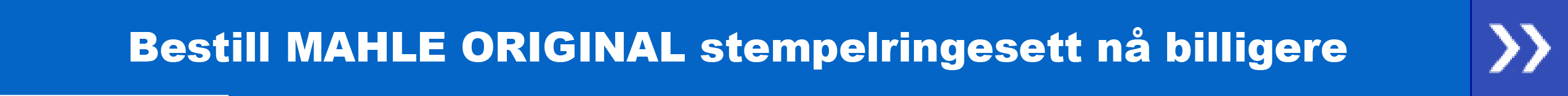 Bestill MAHLE ORIGINAL stempelringesett nå billigere